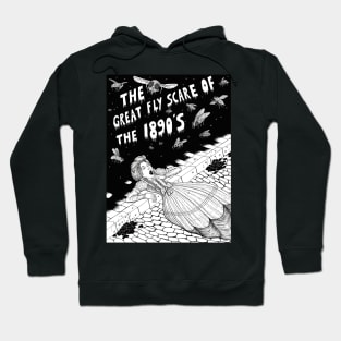 The Great Fly Scare of the 1890&#39;s Hoodie